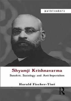 Vergrösserte Ansicht: fischer-tine_shyamji krshnavarma_routhledge_2014
