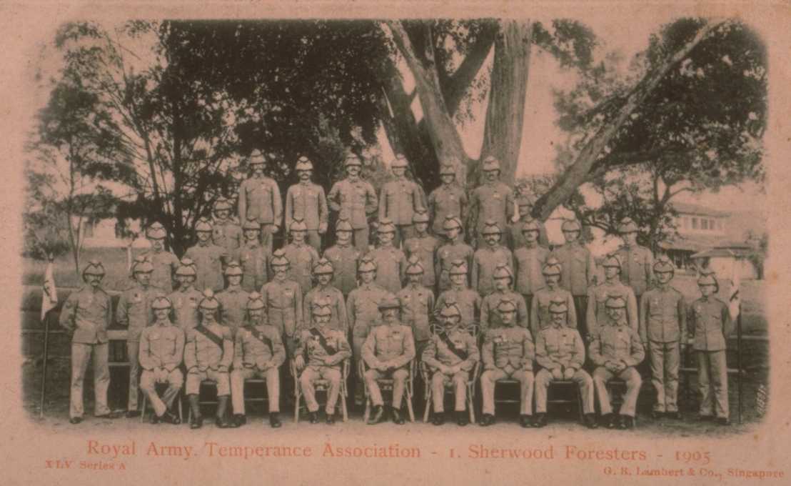 Royal Army Temperance Association – Sherwood Foresters – 1905. Lim Kheng Chye Collection, courtesy of National Archives of Singapore 